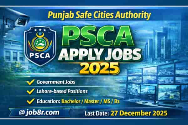 Punjab Safe Cities Authority PSCA Jobs Notice 2025